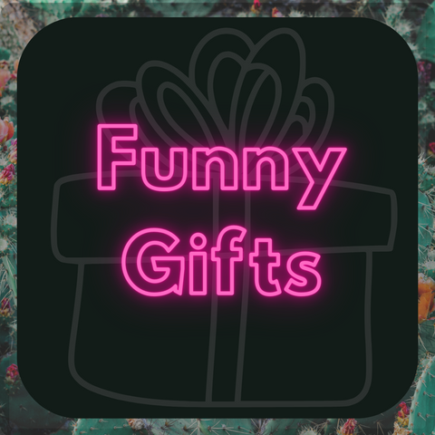 Funny Gifts